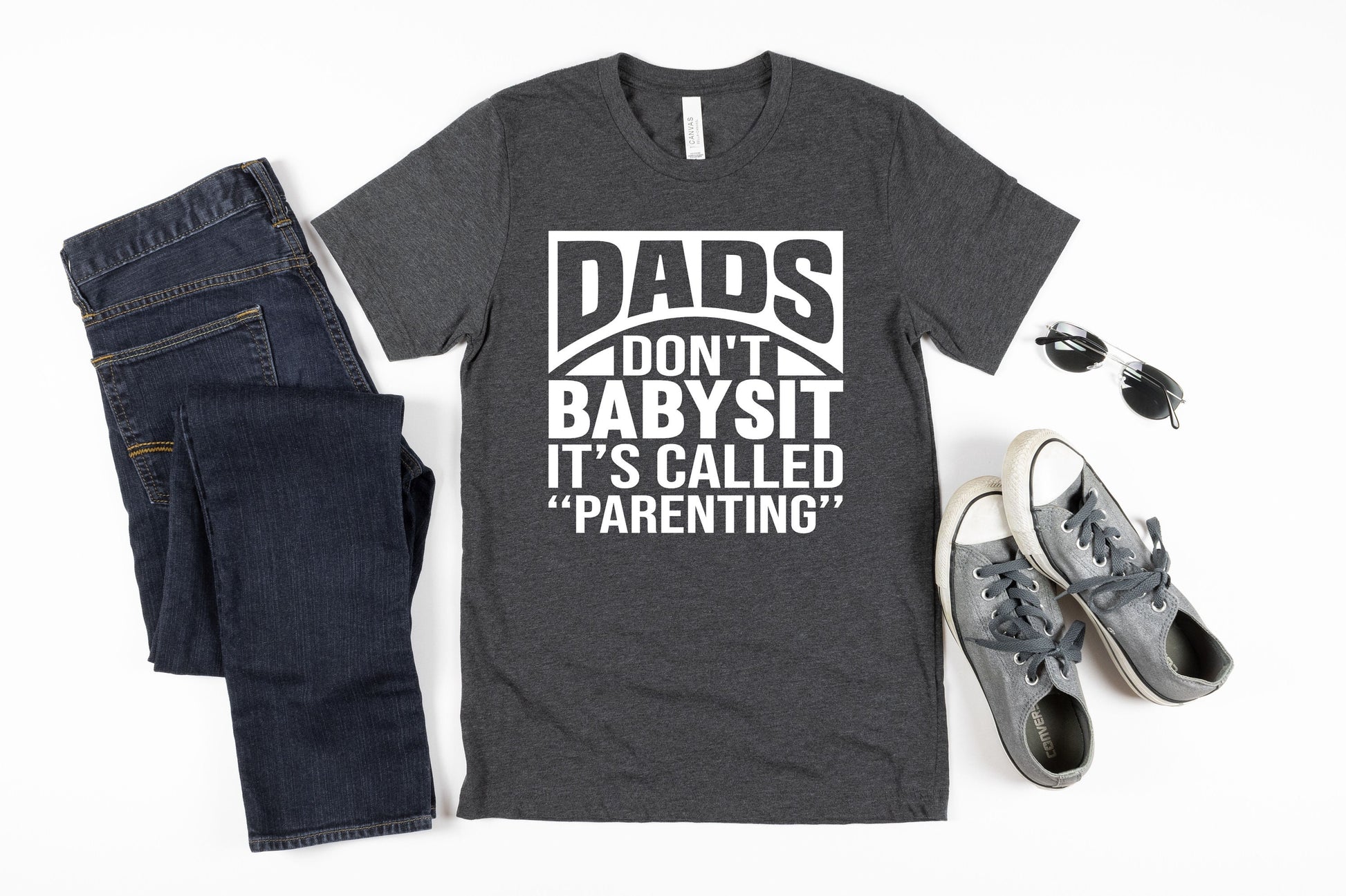 Dads Don't Babysit It's Called Parenting T-Shirt, Father's Day Shirt, Dad Shirt, Unique Dad Gifts, Best Dad Ever