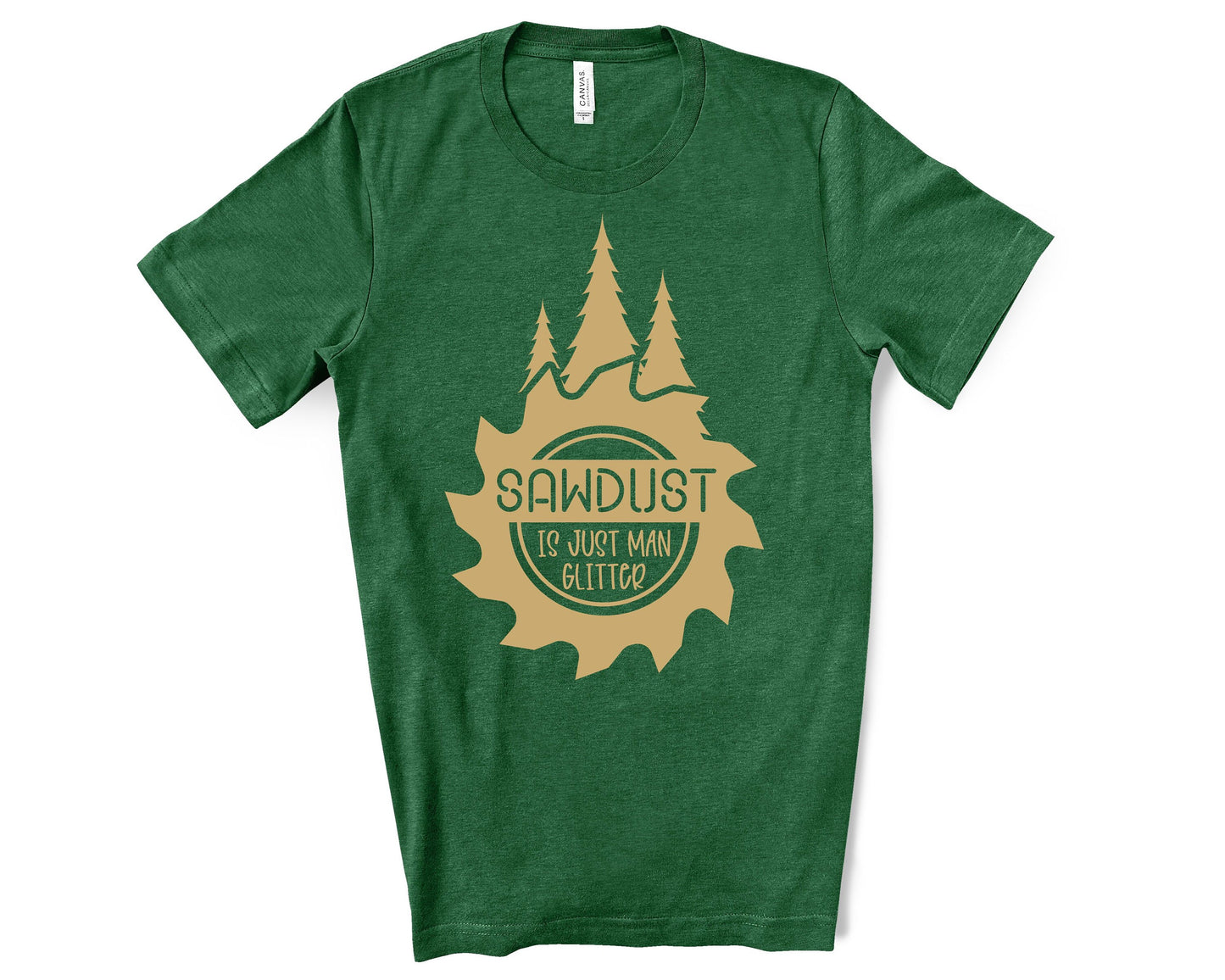 Sawdust is Just Man Glitter T-Shirt, Father's Day Shirt, Dad Shirt, Unique Dad Gifts, Woodworking Shirt, Lumberjack Shirt