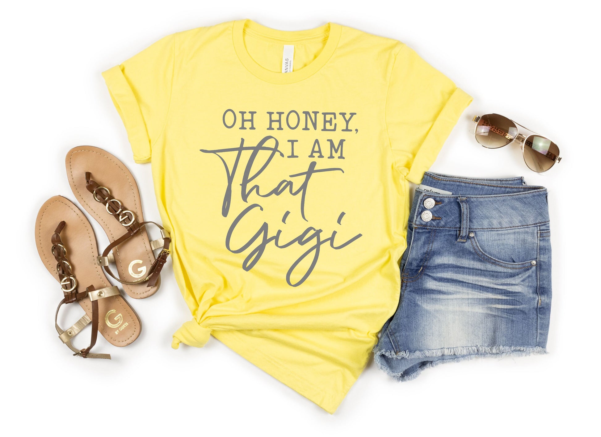 Oh Honey I am That Gigi Shirt - Gift for Gigi - Gigi Mother's Day Gift - Gigi Birthday Shirt - New Grandma Shirt