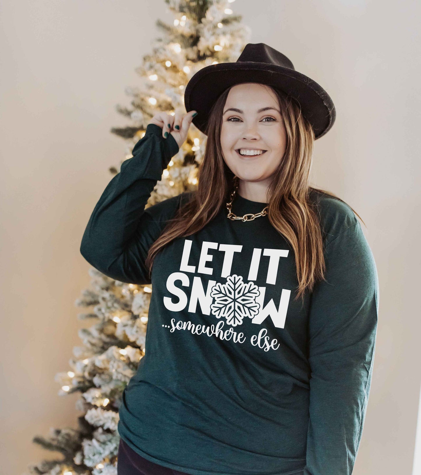 Let it Snow Somewhere Else long sleeve t-shirt, christmas shirt, matching christmas shirts, family christmas shirts