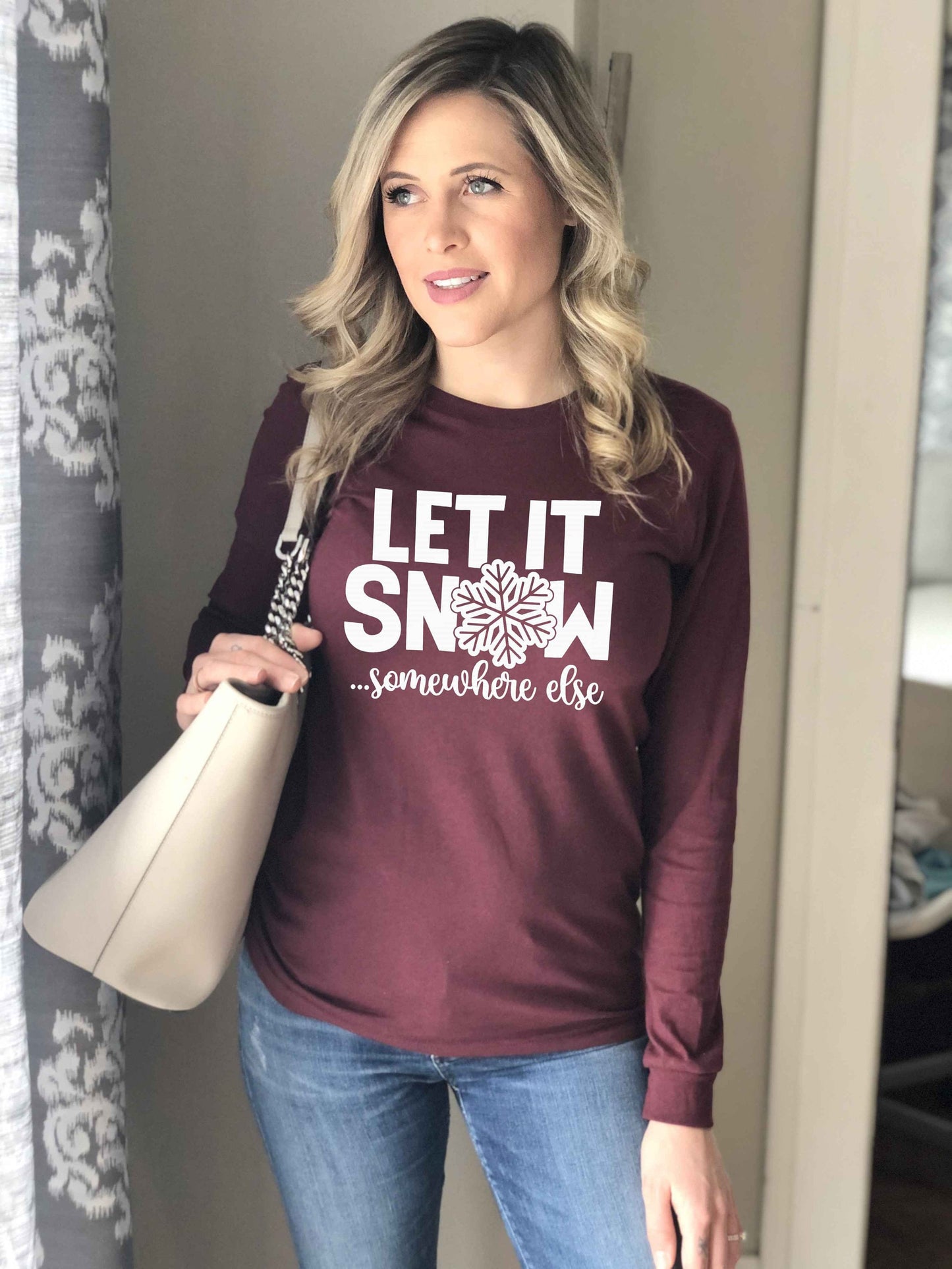 Let it Snow Somewhere Else long sleeve t-shirt, christmas shirt, matching christmas shirts, family christmas shirts