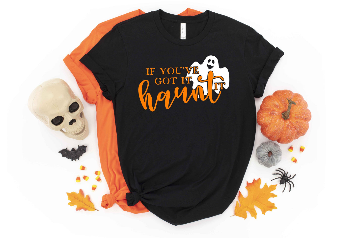 If You've Got it Haunt it Halloween unisex t-shirt - halloween shirt - halloween t-shirt - halloween party shirt