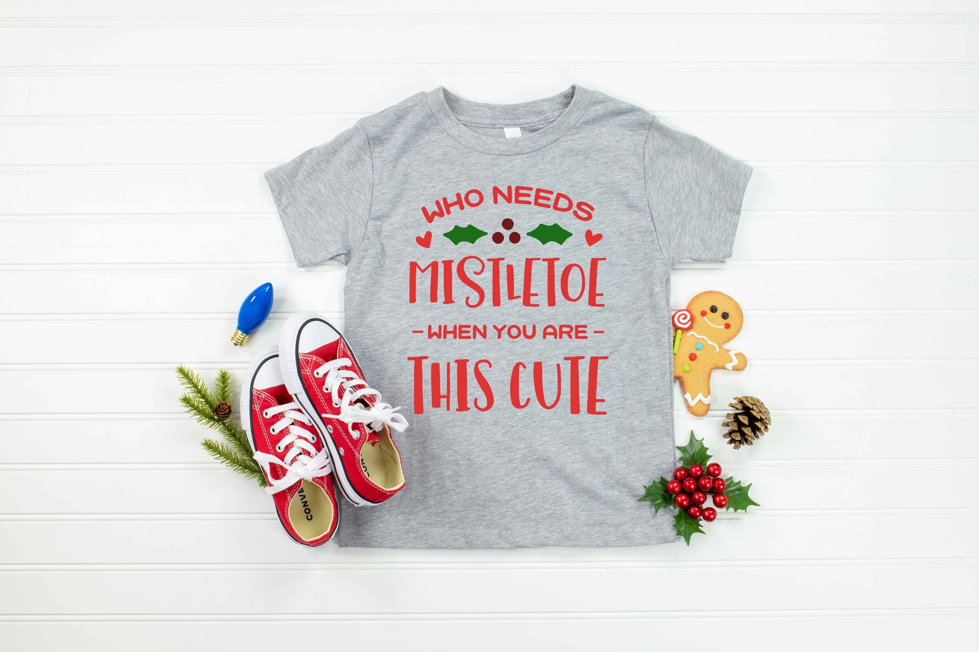 Who Needs Mistletoe When You are This Cute Christmas T-Shirts or Baby Bodysuits