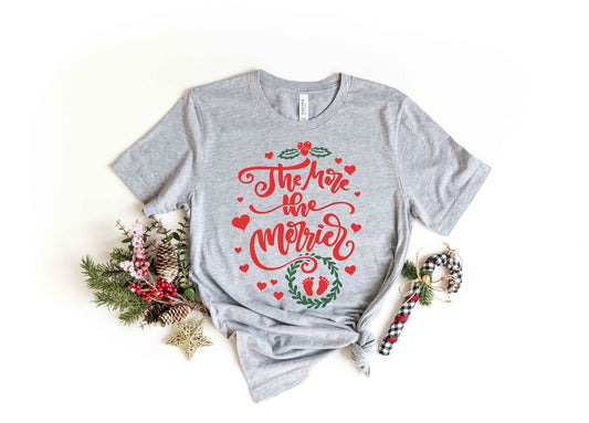 The More The Merrier Christmas Pregnancy t-shirt - Christmas pregnancy announcement