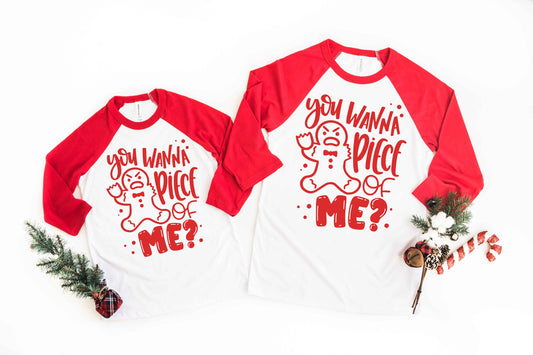 You Wanna Piece of Me Christmas Bella + Canvas Raglan - Matching Christmas Tees - Family Christmas Outfit - Christmas Card Shirts