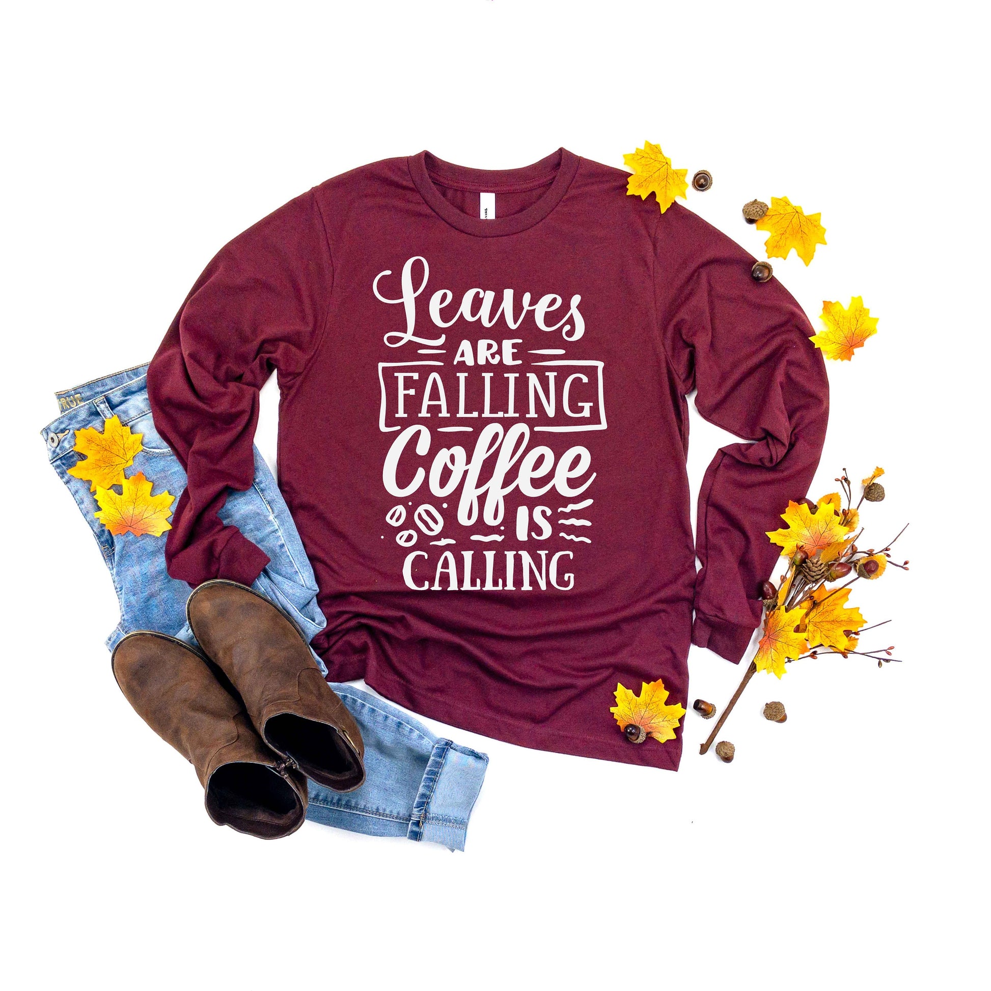 Long Sleeved Leaves are Falling Coffee is Calling unisex t-shirt, Thanksgiving Shirt, Fall Shirt For Women